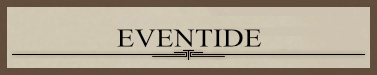 The Eventide Universe